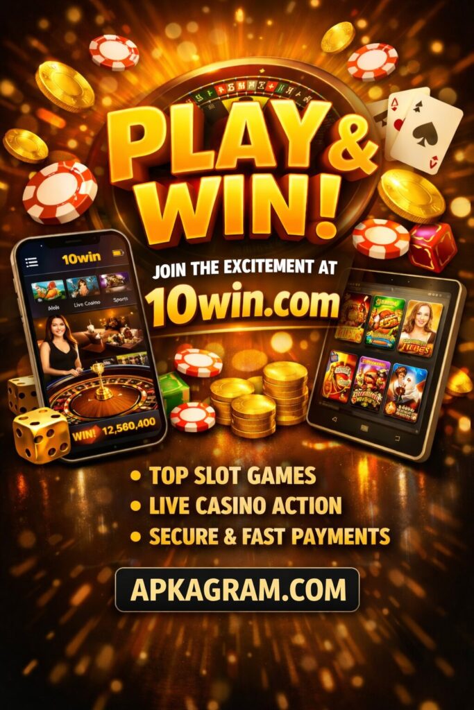 10win casino app download on Apkagram with slots, live casino and secure payment options